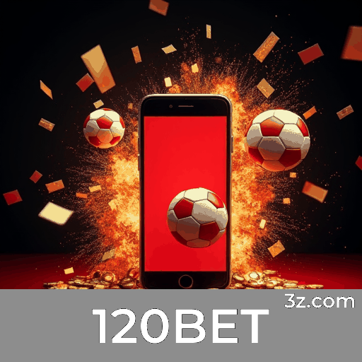 Apostar a qualquer hora, 120BET no seu celular